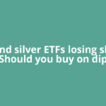 Gold and silver ETFs losing shine — Should you buy on dip