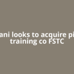 Adani looks to acquire pilot training co FSTC