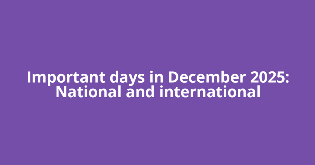 Important days in December 2025: National and international