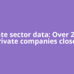 Private sector data: Over 2 lakh private companies closed