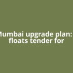 Navi Mumbai upgrade plan: CIDCO floats tender for