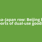 China–Japan row: Beijing bans exports of dual-use goods to