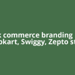 Quick commerce branding reset: Flipkart, Swiggy, Zepto stop