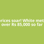 Silver prices soar! White metal adds over Rs 85,000 so far