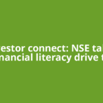 Investor connect: NSE takes financial literacy drive to